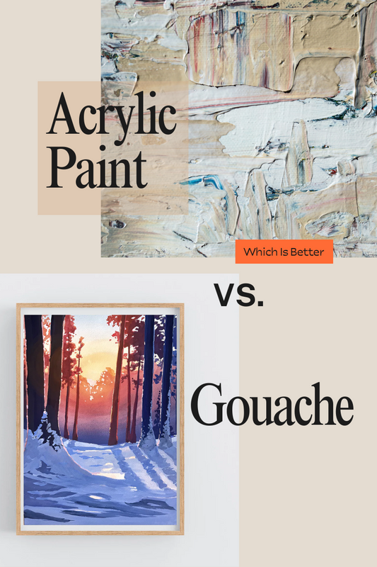 Acrylic Vs. Gouache