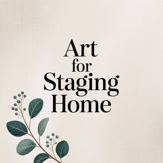 How to Choose the Perfect Art for Home Staging